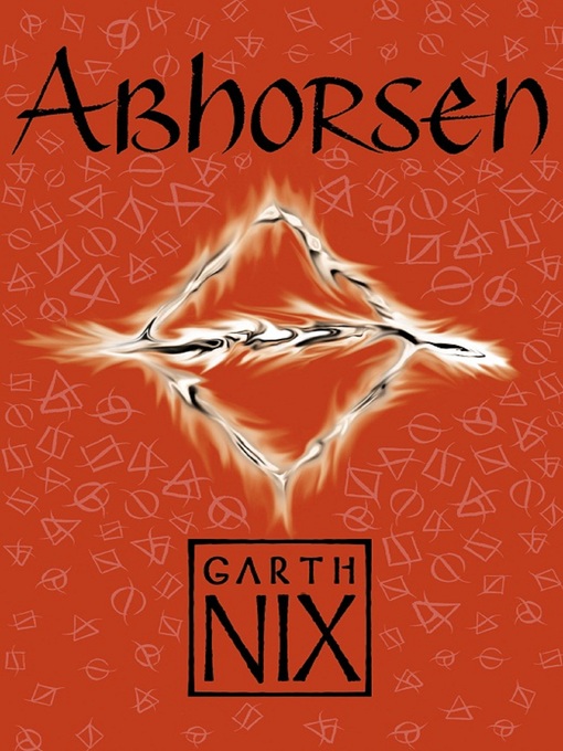 Title details for Abhorsen by Garth Nix - Wait list